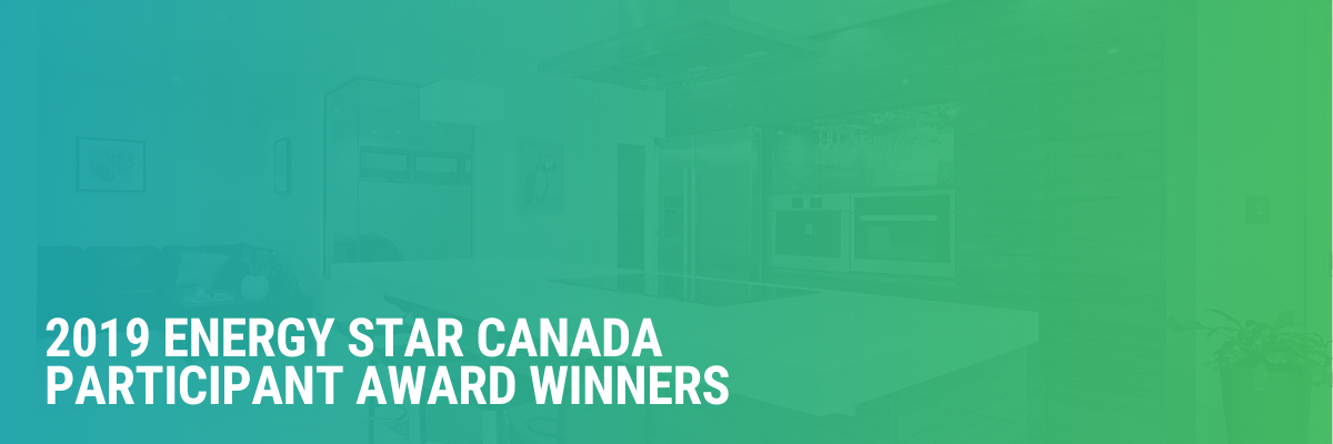 2019 ENERGY STAR Canada Participant Award Winners