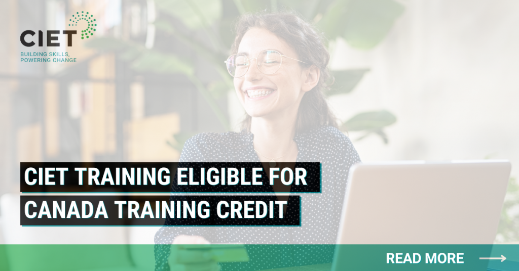 Words reading: CIET Training Eligible For Canada Training Credit