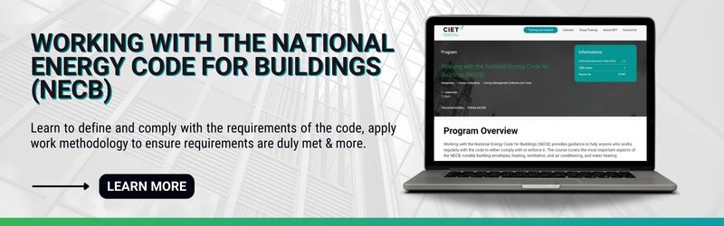 Text reading: Working with the National Energy Code for Buildings (NECB). Learn to define and comply with the requirements of the code, apply work methodology to ensure requirements are duly met & more.